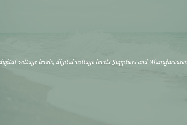 digital voltage levels, digital voltage levels Suppliers and Manufacturers