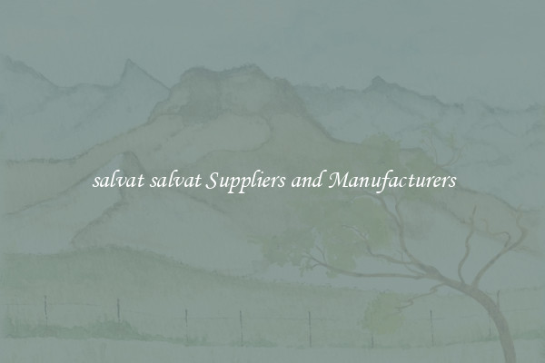salvat salvat Suppliers and Manufacturers