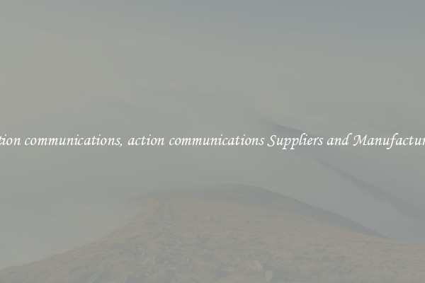 action communications, action communications Suppliers and Manufacturers